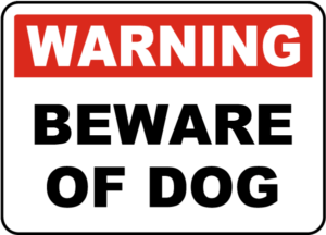 do beware of dog signs make you liable